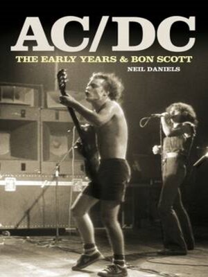 cover image of AC/DC--The Early Years & Bon Scott